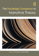 The Routledge Companion to Narrative Theory (Routledge Literature Companions)