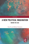 A New Political Imagination (Interventions)