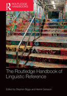 The Routledge Handbook of Linguistic Reference (Routledge Handbooks in Philosophy)