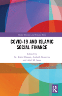 COVID-19 and Islamic Social Finance (Islamic Business and Finance Series)