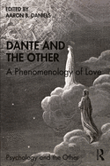 Dante and the Other (Psychology and the Other)