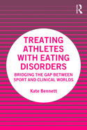 Treating Athletes with Eating Disorders