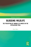 Blogging Wildlife (Multispecies Encounters)
