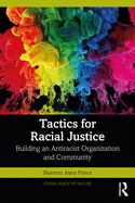 Tactics for Racial Justice (Giving Voice to Values)