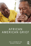 African American Grief (Routledge Mental Health Classic Editions)