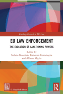 EU Law Enforcement: The Evolution of Sanctioning Powers (Routledge Research in EU Law)