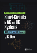 Short-Circuits in AC and DC Systems (Power Systems Handbook)