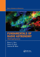Fundamentals of Radio Astronomy: Astrophysics (Astronomy and Astrophysics)