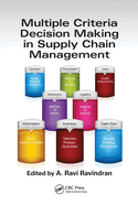 Multiple Criteria Decision Making in Supply Chain Management (Operations Research Series)