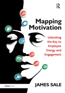 Mapping Motivation (The Complete Guide to Mapping Motivation)