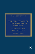 The Pre-history of ├óΓé¼╦£The Midsummer Marriage├óΓé¼Γäó (Royal Musical Association Monographs)