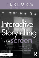 Interactive Storytelling for the Screen (PERFORM)
