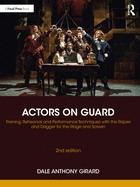 Actors on Guard