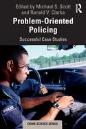Problem-Oriented Policing (Crime Science Series)