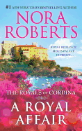 A Royal Affair: An Anthology (The Royals of Cordina)