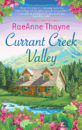 Currant Creek Valley: A Clean & Wholesome Romance (Hope's Crossing)