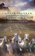 The Mountain's Call (White Magic, 1)
