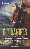 Deliverance at Cardwell Ranch & A Woman with a Mystery (Cardwell Cousins)