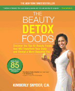 The Beauty Detox Foods: Discover the Top 50 Beaut