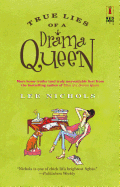 True Lies of a Drama Queen (Red Dress Ink)