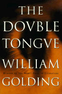 The Double Tongue: A Draft of a Novel