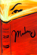 Madame: A Novel