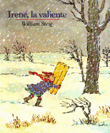 'Irene, La Valiente: Spanish Paperback Edition of Brave Irene'