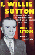 'I, Willie Sutton'