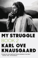 My Struggle Book 2: A Man in Love