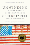 The Unwinding: An Inner History of the New Americ