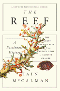 Reef: A Passionate History: The Great Barrier Ree