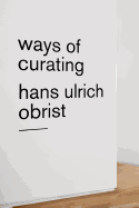 Ways of Curating