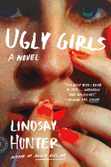 Ugly Girls: A Novel
