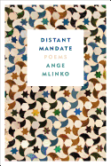 Distant Mandate: Poems