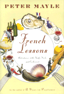 French Lessons: Adventures with Knife, Fork, and C