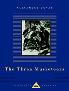 The Three Musketeers (Everyman's Library Children's Classics Series)