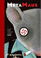 'Metamaus: A Look Inside a Modern Classic, Maus [With CDROM]'