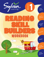1st Grade Reading Skill Builders Workbook: Letters and Sounds, Short and Long Vowels, Compound Words, Contractions, Syllables, Reading Comprehension, Plurals, and More (Sylvan Language Arts Workbooks)