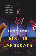 Girl in Landscape: A Novel