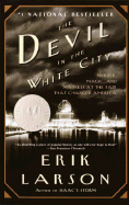 The Devil in the White City: Murder, Magic, and Ma