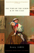 The Turn of the Screw & In the Cage (Modern Library Classics)