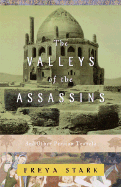 The Valleys of the Assassins: and Other Persian T
