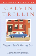Tepper Isn't Going Out: A Novel