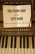 The Piano Shop on the Left Bank: Discovering a For