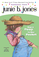 Junie B. Jones Has a Peep in Her Pocket (Junie B. Jones, No. 15)