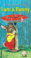 I Am a Bunny (A Golden Sturdy Book)