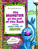 The Monster at the End of this Book (Sesame Street) (Big Little Golden Book)
