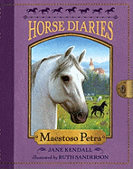 Horse Diaries #4: Maestoso Petra