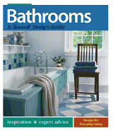 Bathrooms: A Sunset Design Guide: Inspiration + E