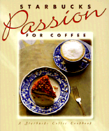 Starbucks Passion for Coffee